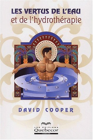 les vertus de l'eau et l'hydrothérapie