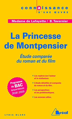 La princesse de Montpensier, Madame de Lafayette, Bertrand Tavernier : étude comparée de la nouvelle