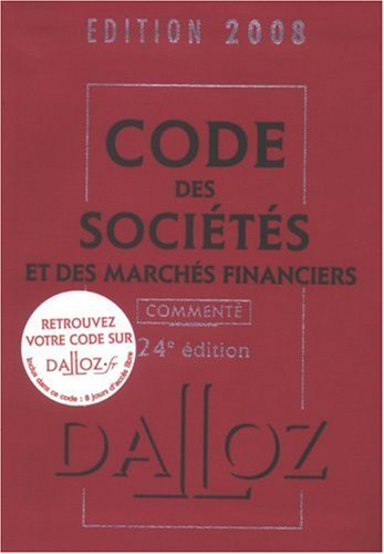 Code des sociétés et des marchés financiers 2008 commenté