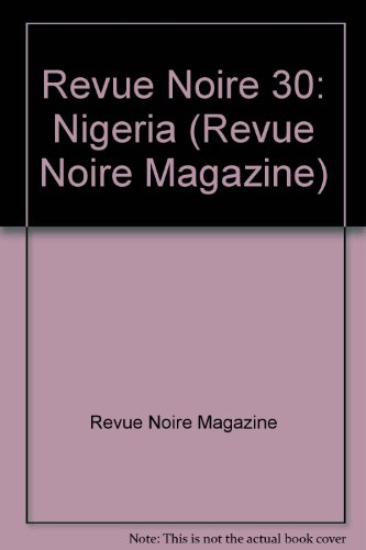 Revue noire, n° 30. Nigeria
