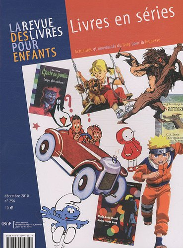 Revue des livres pour enfants (La), n° 256. Livres en séries