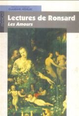 Lectures de Ronsard : Les Amours