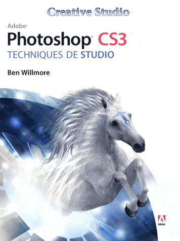 Photoshop CS3 : techniques de studio