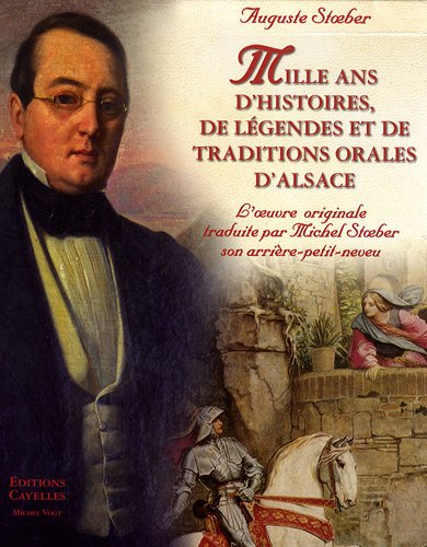 Mille ans d'histoires, de légendes et de traditions orales d'Alsace