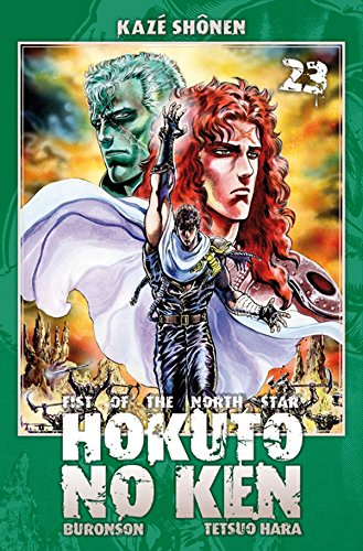 Hokuto no Ken : fist of the North Star. Vol. 23 - Buronson, Tetsuo Hara