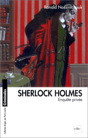 Sherlock Holmes : enquête privée