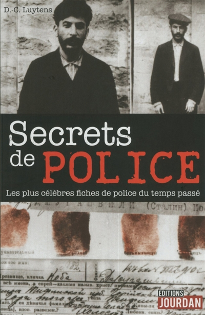 Secrets de police : les plus célèbres fiches de police du temps passé