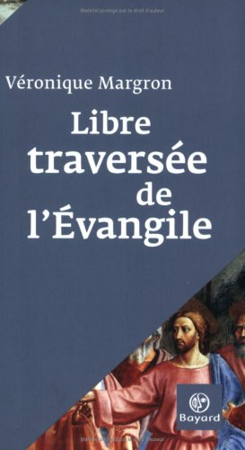 Libre traversée de l'Evangile