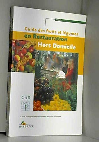 Guide des fruits et légumes en restauration hors domicile