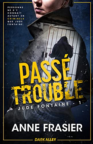 Passé trouble : Jude Fontaine, T1