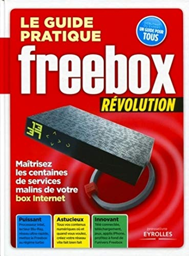 Le guide pratique Freebox revolution