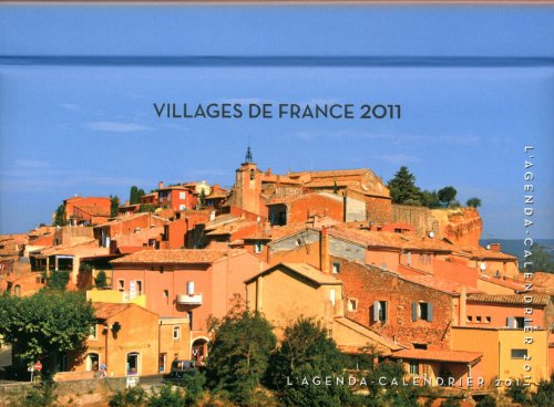 Villages de France 2011 : l'agenda calendrier