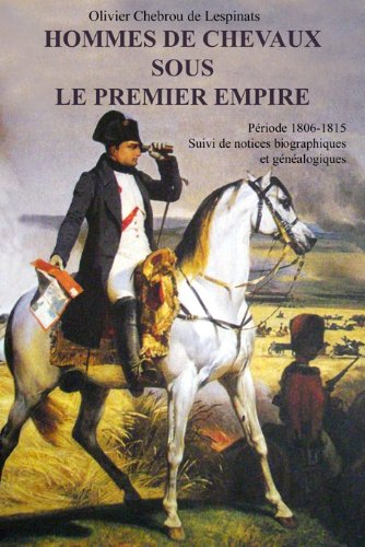 Hommes de Chevaux Sous le Premier Empire (1806-1815)
