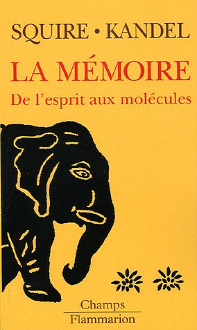 La mémoire : de l'esprit aux molécules
