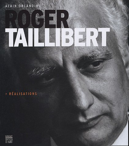 Roger Taillibert : réalisations