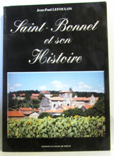 Saint-Bonnet et son histoire