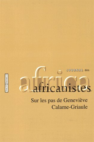 Journal des africanistes, n° 85 (1-2). Sur les pas de Geneviève Calame-Griaule