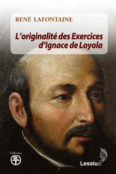 L'originalité des Exercices d'Ignace de Loyola