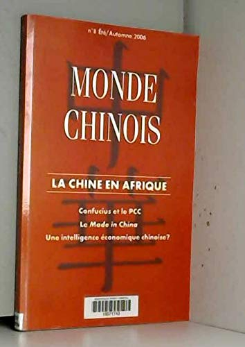 La Chine en Afrique (N.8 Ete/Automne 2006)