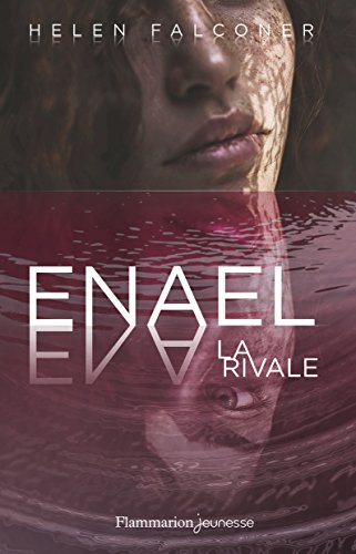 Enael. Vol. 2. La rivale