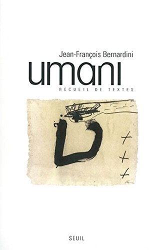 Umani : recueil de textes
