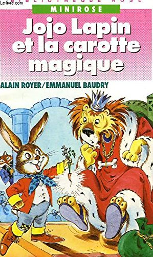 jojo lapin et la carotte magique