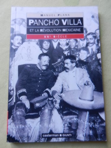 Pancho Villa et la révolution mexicaine