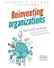 Reinventing Organizations: An Illustrated Invitation to Join the Conversation on Next-Stage Organiza