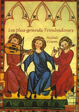 Les plus grands troubadours