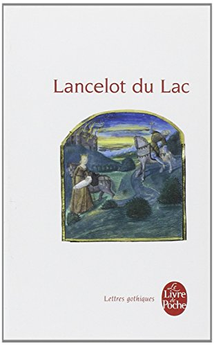 Lancelot du Lac : roman français du XIIIe siècle