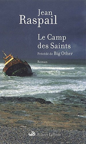 Le camp des saints. Big other