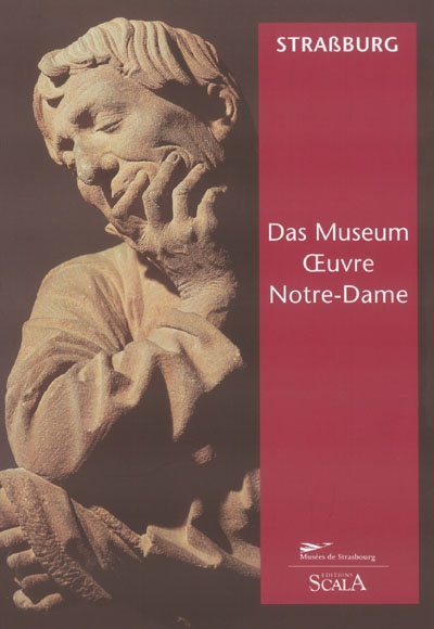 Strasburg : Das Museum Oeuvre Notre-Dame