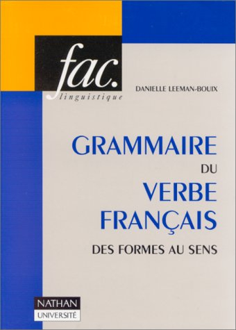 Grammaire du verbe français : des formes au sens