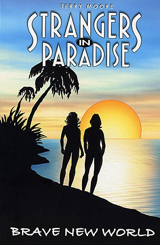 Strangers in paradise. Vol. 11. Le meilleur des mondes