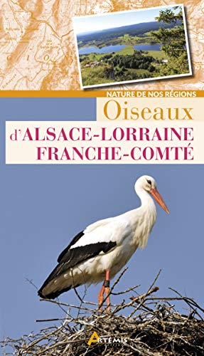Oiseaux d'Alsace-Lorraine, Franche-Comté