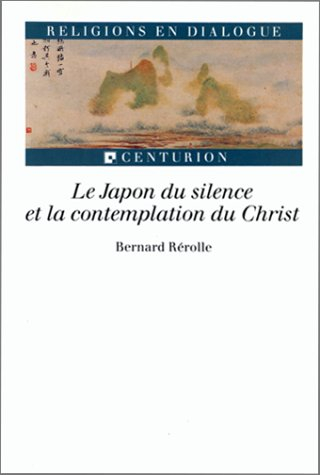 Le Japon du silence et la contemplation du Christ