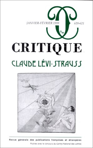 Critique, n° 620. Claude Lévi-Strauss