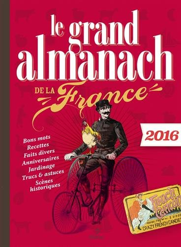 Le grand almanach de la France 2016