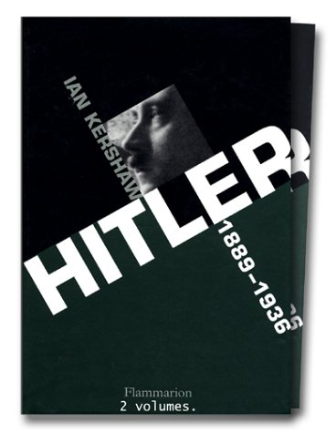 Hitler. Vol. 1. 1889-1936