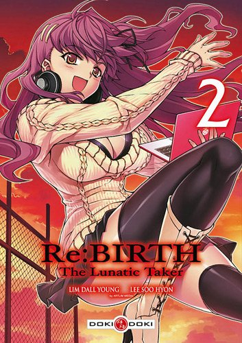Re:Birth : the lunatic taker. Vol. 2