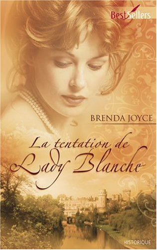 La tentation de Lady Blanche