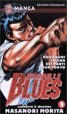 Racaille blues. Vol. 9. Pourquoi Taison est parti pour Tokyo