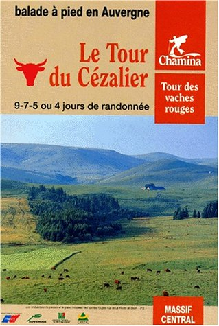 Le tour du Cézalier : tour des Vaches rouges