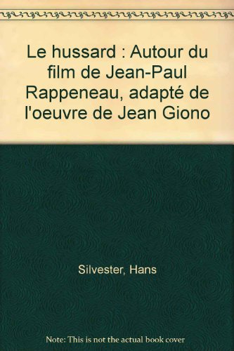 Le hussard : autour du film de Jean-Paul Rappeneau