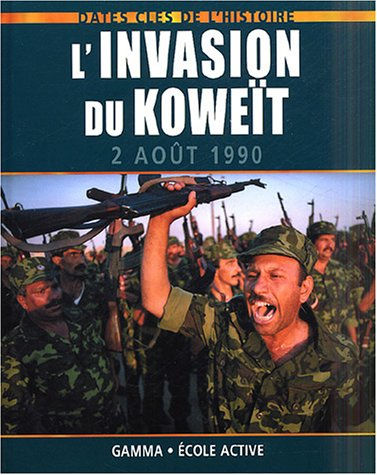 L'invasion du Koweït : 2 août 1990
