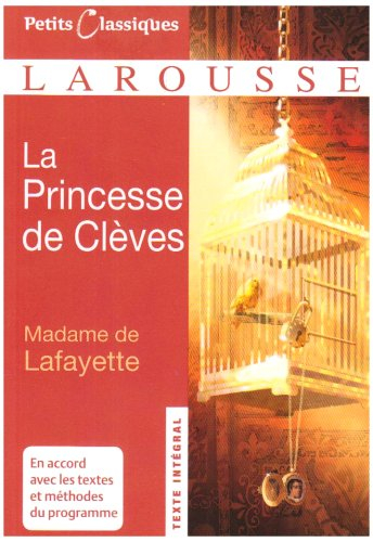 La princesse de Clèves - Marie-Madeleine Pioche de La Vergne La Fayette