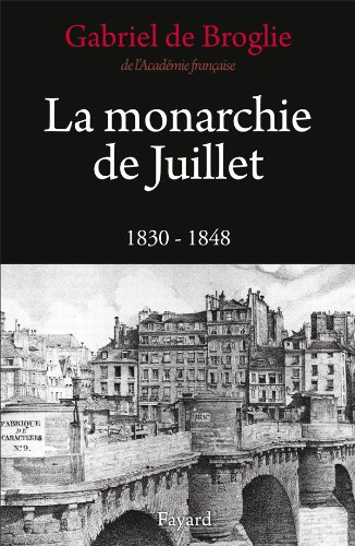 La monarchie de Juillet : 1830-1848