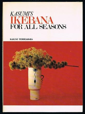 kasumi's ikebana for all seasons