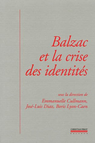 Balzac et la crise des identités