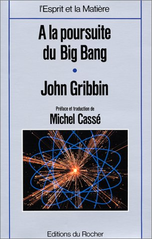 A la poursuite du big-bang